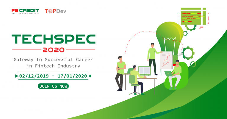 TECHSPEC 2020 – CHƯƠNG TRÌNH TÌM KIẾM TÀI NĂNG CNTT DO FE CREDIT TỔ CHỨC