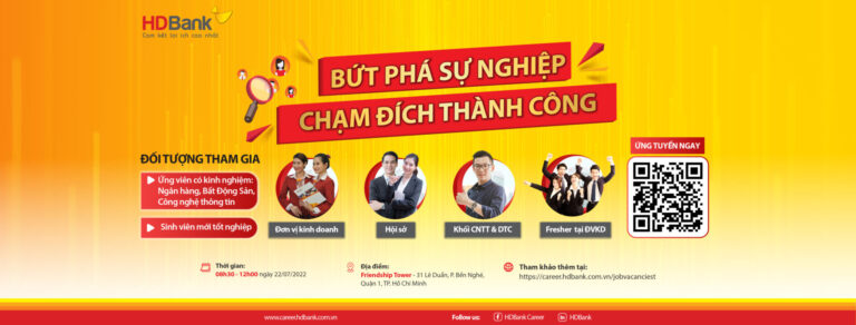 “NGÀY HỘI TUYỂN DỤNG HDBANK – BỨT PHÁ SỰ NGHIỆP – CHẠM ĐÍCH THÀNH CÔNG”