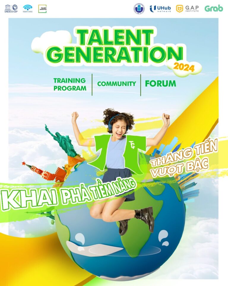 [UHUB NETWORK & UNESCO-CEP] TRIỂN KHAI CHƯƠNG TRÌNH TALENT GENERATION 2024 DÀNH CHO SINH VIÊN TRƯỜNG ĐH QUỐC TẾ