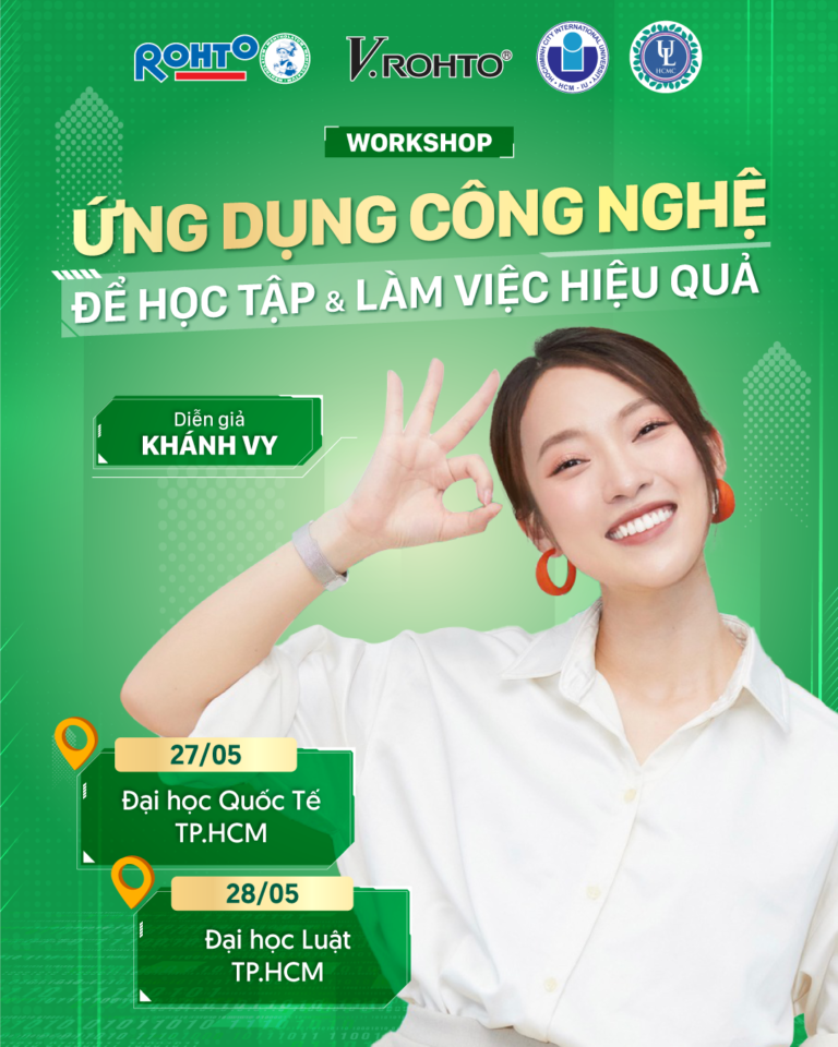 [IU x V.ROHTO] ĐĂNG KÝ THAM GIA WORKSHOP “ỨNG DỤNG CÔNG NGHỆ ĐỂ HỌC TẬP, LÀM VIỆC HIỆU QUẢ TRONG THỜI ĐẠI SỐ”