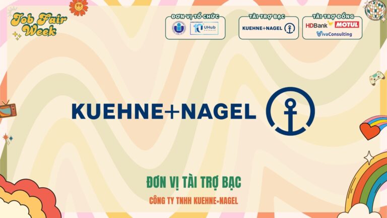 Công ty TNHH Kuehne+Nagel chính thức trở thành Nhà tài trợ Bạc của Tuần lễ việc làm – Job Fair Week 2024